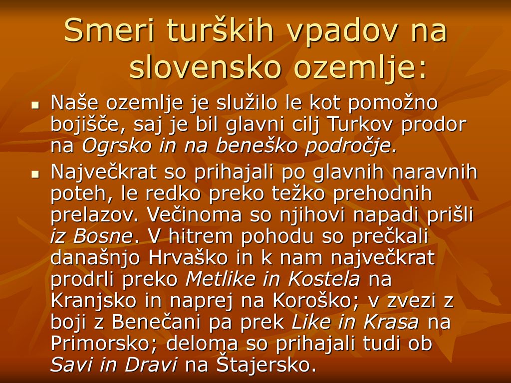 Smeri turških vpadov na slovensko ozemlje: