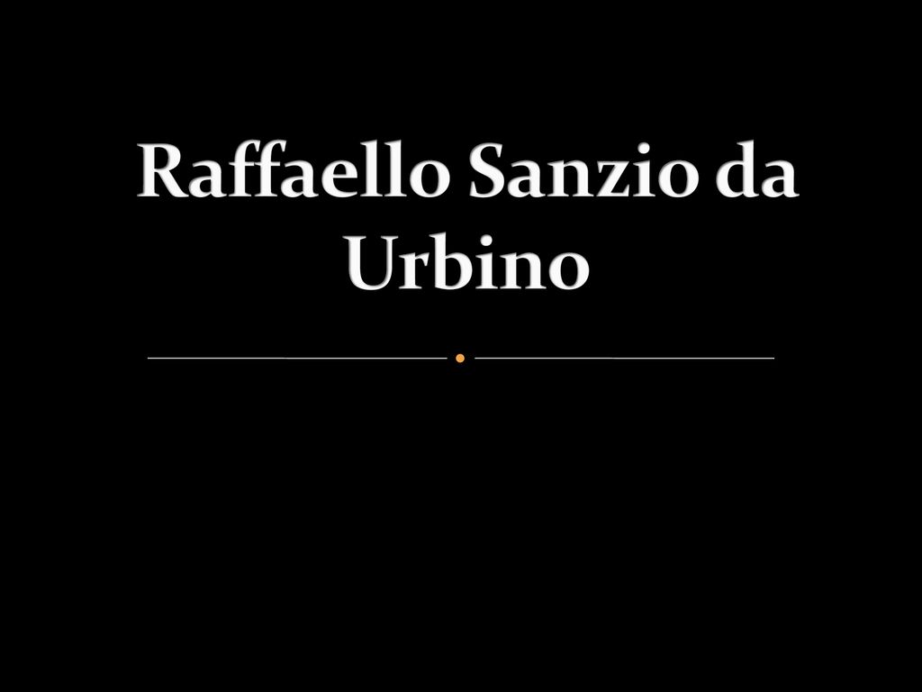 Raffaello Sanzio da Urbino