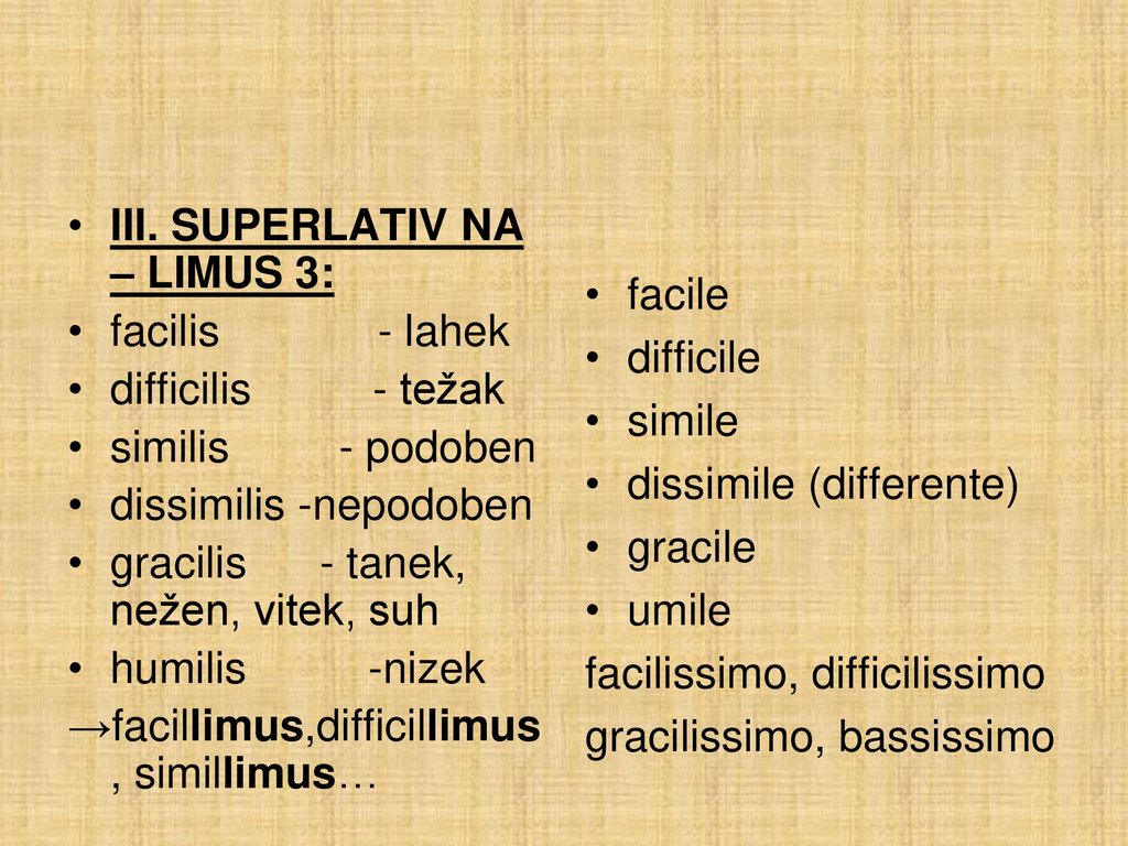 III. SUPERLATIV NA – LIMUS 3: